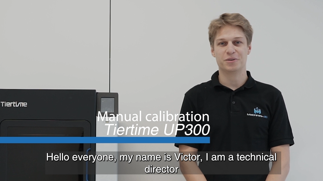 Manual calibration Tiertime UP300